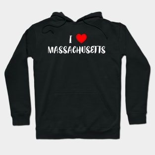USA Proud American State Home Roots Gift - I Love Massachusetts Hoodie